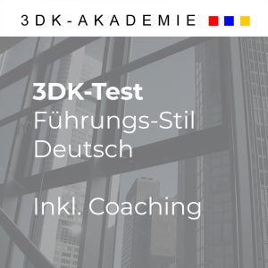 3DK-Test Führungs-Stil Deutsch - mit persönlichem Coaching
